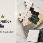 Top 10 Best Marble Companies in India